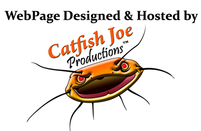 Page designed and Hosted by Catfish Joe Productions